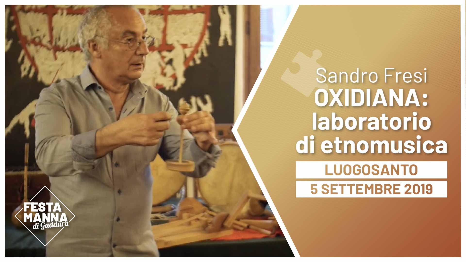 Oxidiana, taller etnomusico con Sandro Fresi | Festa Manna di Gaddura 2019